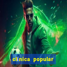 clínica popular online e confiável