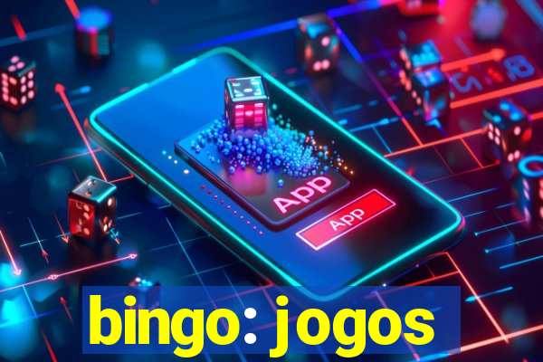 bingo: jogos