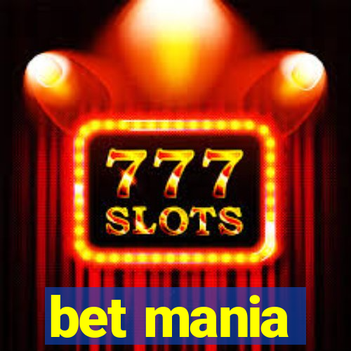 bet mania