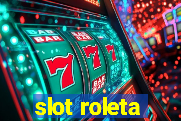 slot roleta