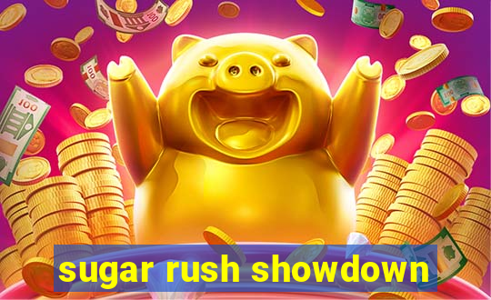 sugar rush showdown