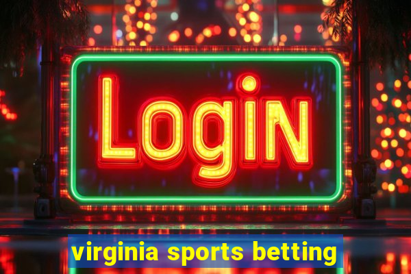 virginia sports betting