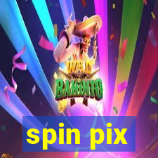 spin pix