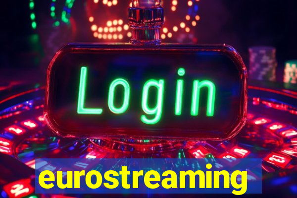 eurostreaming