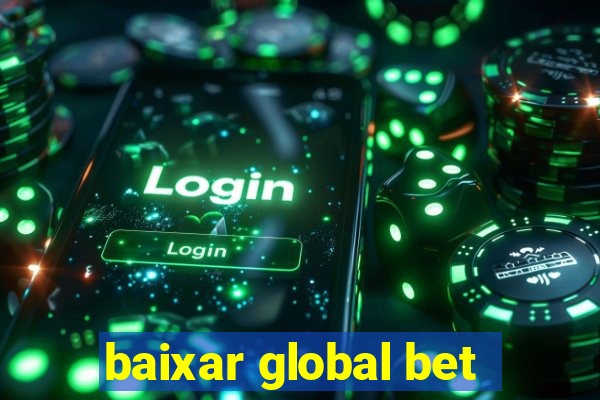 baixar global bet