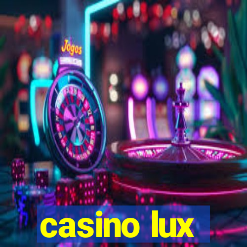 casino lux