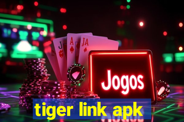 tiger link apk