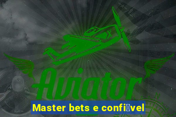 Master bets e confi谩vel