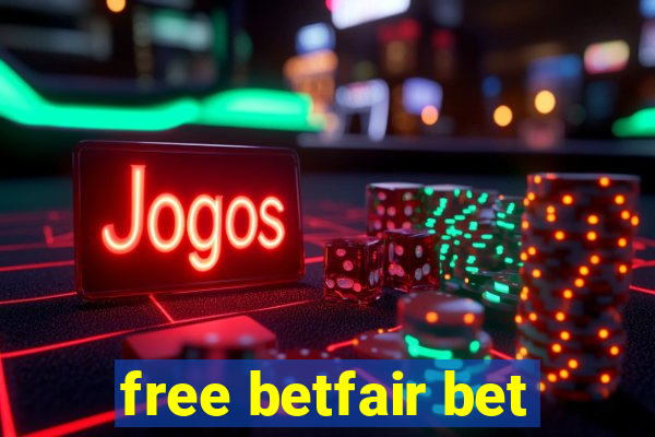 free betfair bet