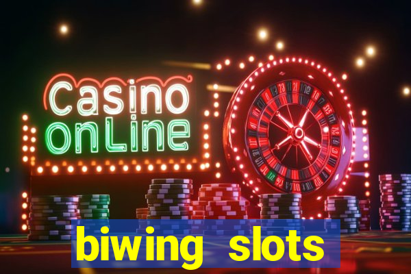 biwing  slots