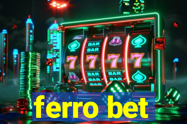 ferro bet