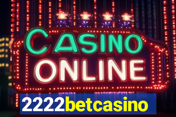 2222betcasino