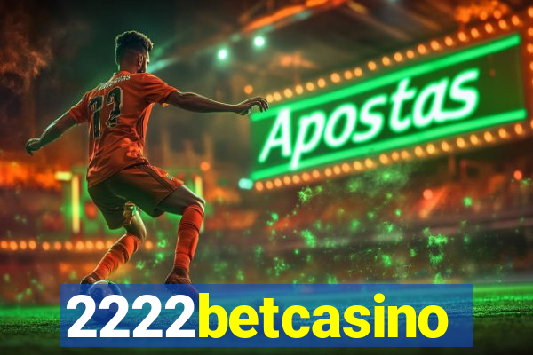 2222betcasino