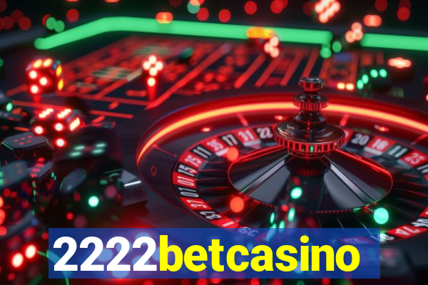 2222betcasino