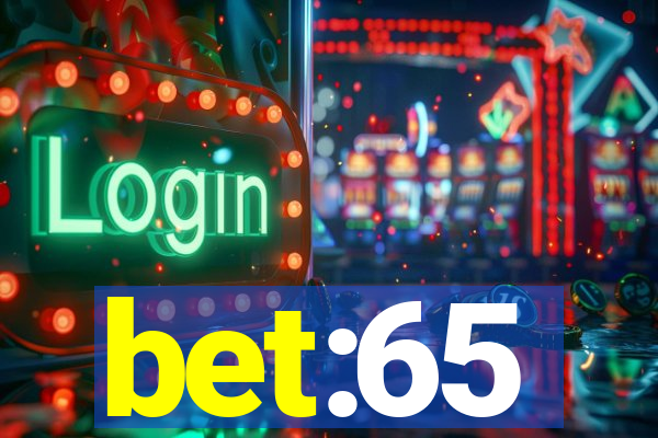 bet:65