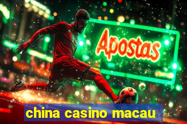 china casino macau