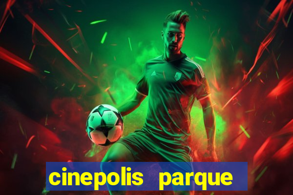 cinepolis parque shopping bahia