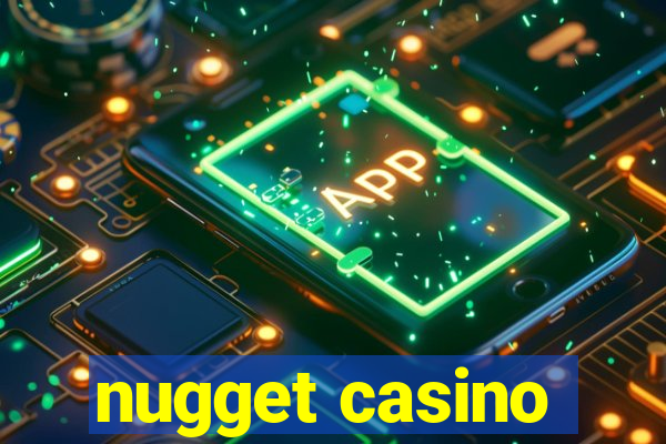 nugget casino