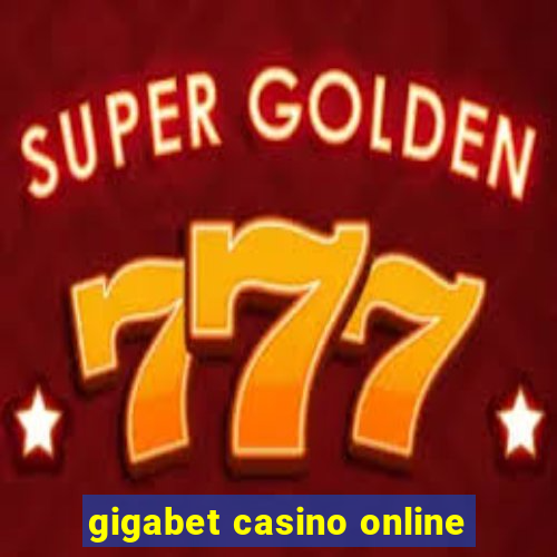 gigabet casino online