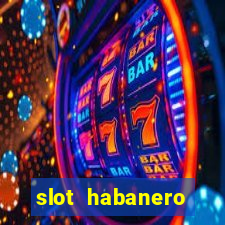 slot habanero gampang menang