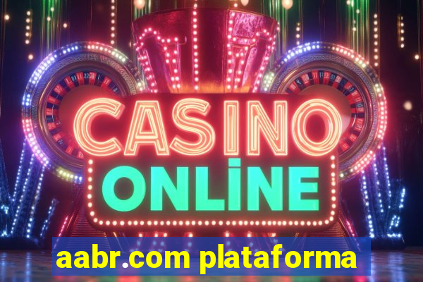 aabr.com plataforma