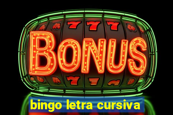 bingo letra cursiva