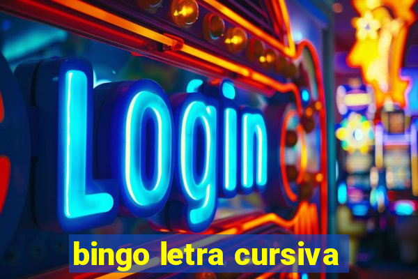 bingo letra cursiva