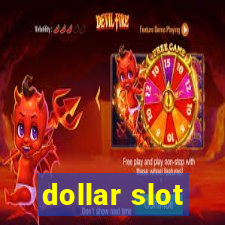 dollar slot