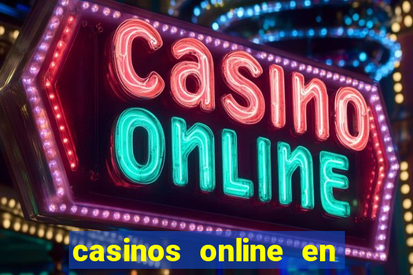 casinos online en las vegas