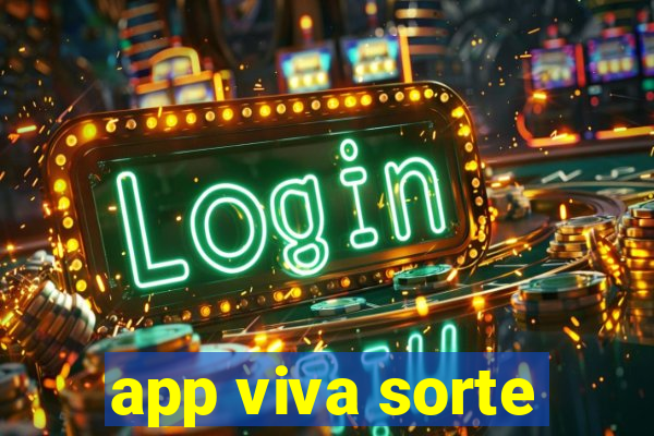 app viva sorte