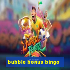 bubble bonus bingo