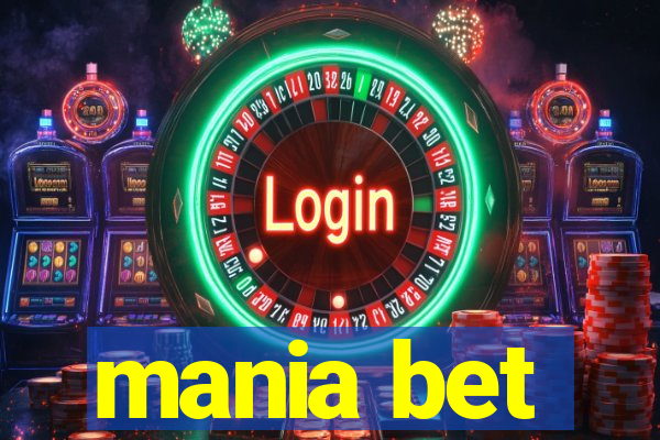 mania bet