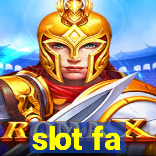 slot fa