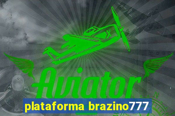 plataforma brazino777