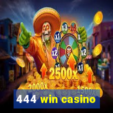 444 win casino