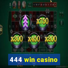 444 win casino