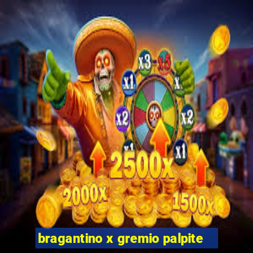 bragantino x gremio palpite