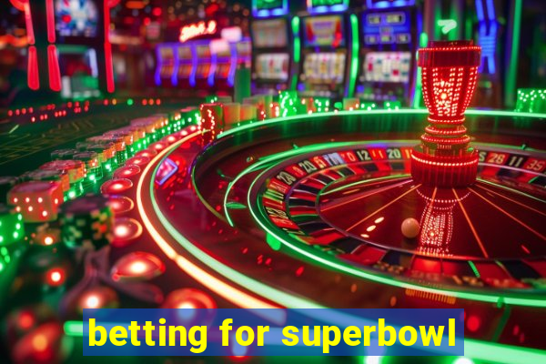 betting for superbowl