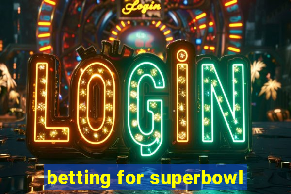 betting for superbowl