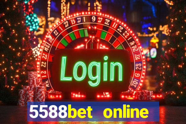 5588bet online casino internet