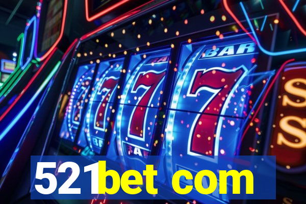 521bet com