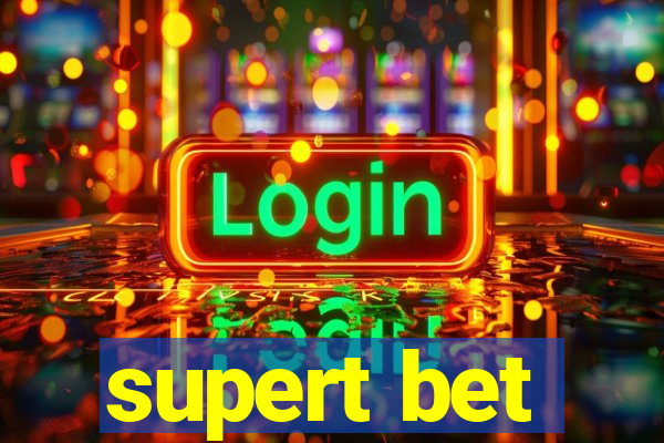 supert bet