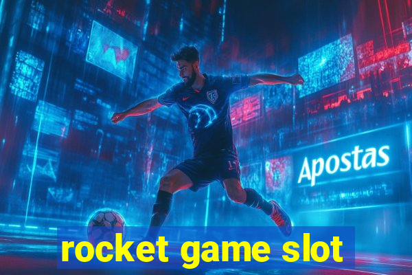 rocket game slot