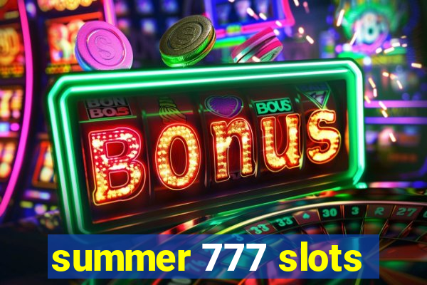 summer 777 slots