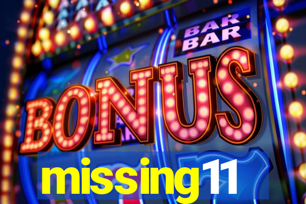 missing11