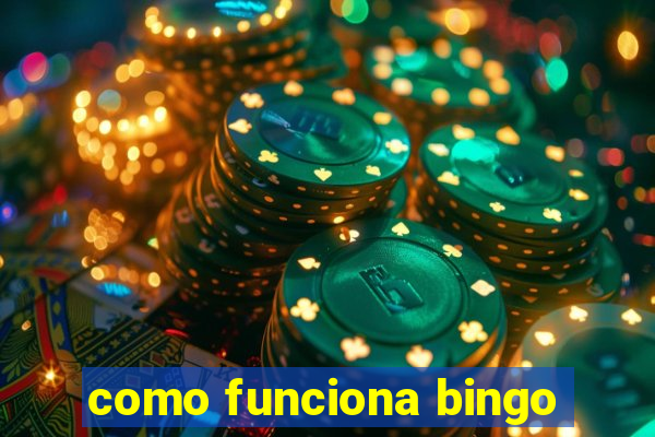 como funciona bingo