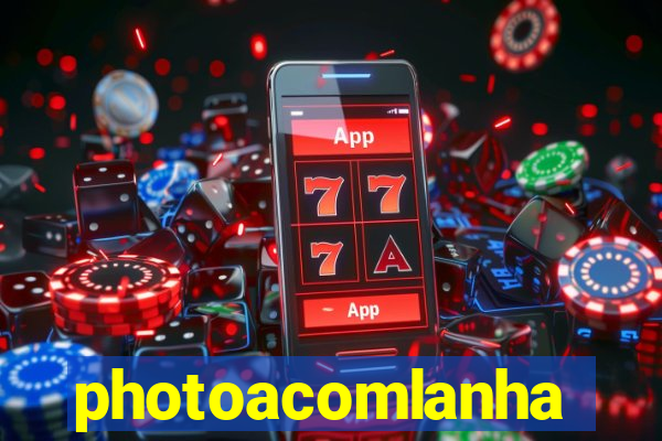 photoacomlanha