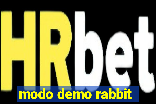 modo demo rabbit