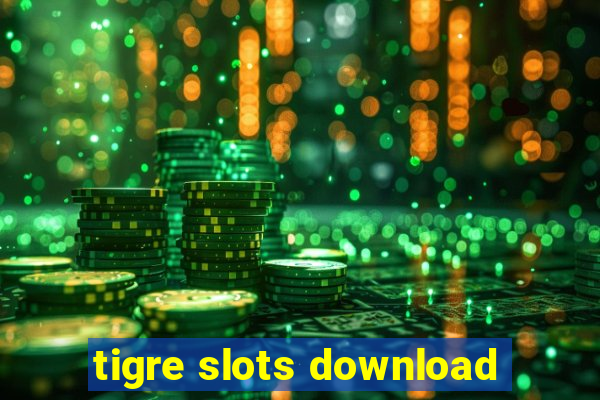 tigre slots download