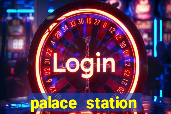 palace station casino in las vegas